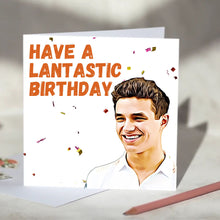 Load image into Gallery viewer, Have a Lantastic Birthday Lando Norris F1 Birthday Card
