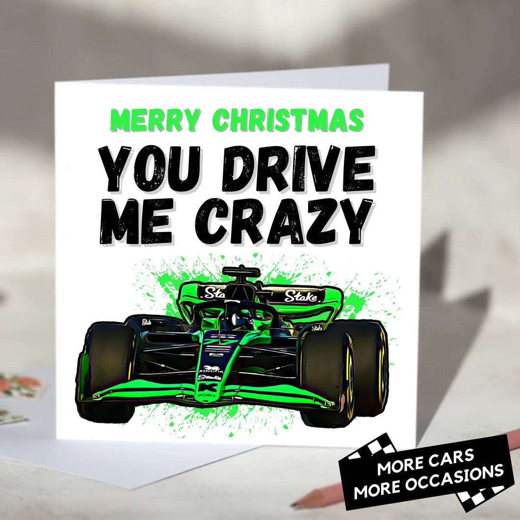 You Drive Me Crazy F1 Card