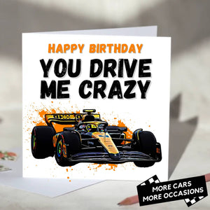 You Drive Me Crazy F1 Card