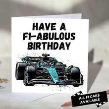 Load image into Gallery viewer, Have an F1-abulous Birthday F1 Card
