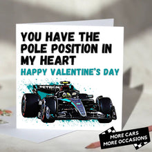 Load image into Gallery viewer, You Have The Pole Position In My Heart F1 Card
