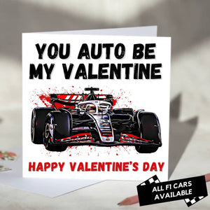 You Auto Be My Valentine F1 Card