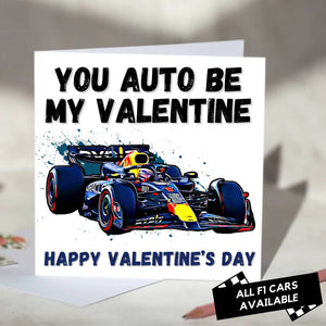 You Auto Be My Valentine F1 Card