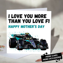 Load image into Gallery viewer, I Love You More Than You Love F1 Card
