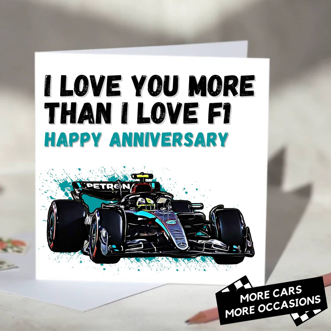 I Love You More Than I Love F1 Card