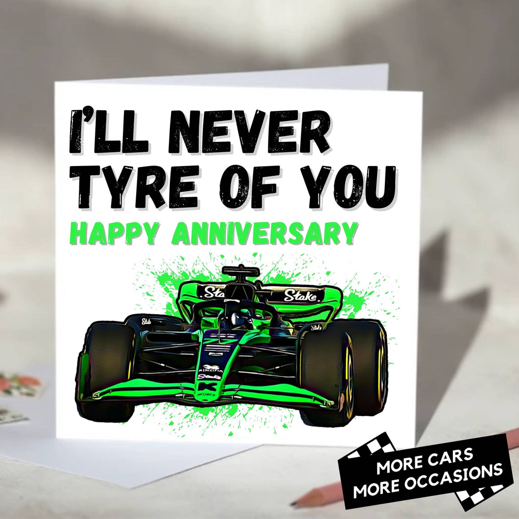 I'll Never Tyre Of You F1 Card