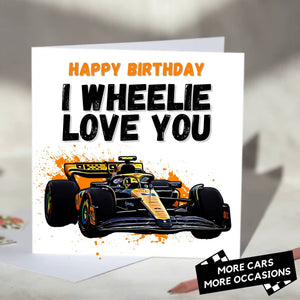 I Wheelie Love You F1 Card