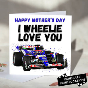 I Wheelie Love You F1 Card