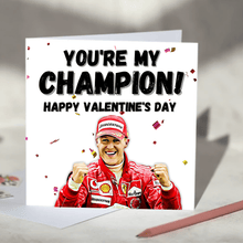 Load image into Gallery viewer, Dad, You&#39;re My Champion Michael Schumacher F1 Father&#39;s Day Card
