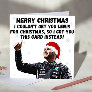 Lewis Hamilton I Couldn't Get You Lewis Card