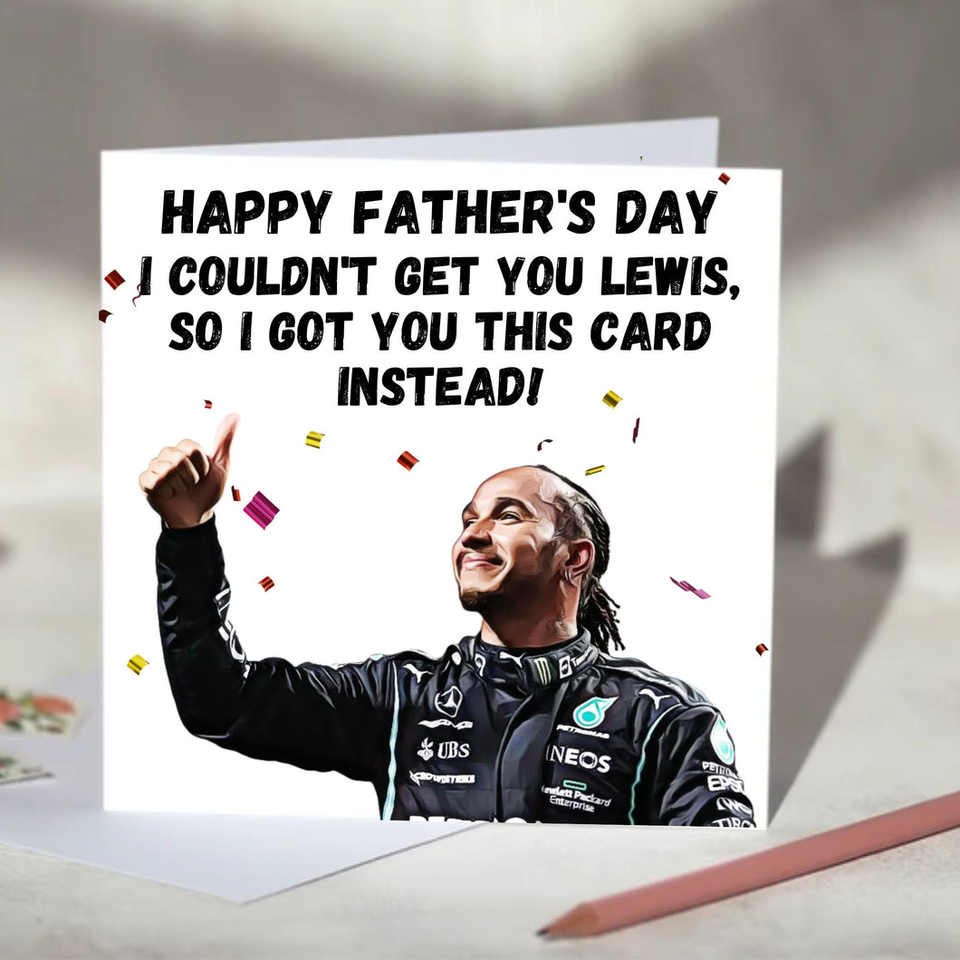 Lewis Hamilton I Couldn't Get You Lewis Card