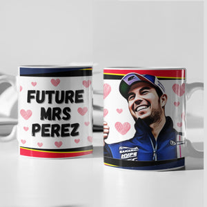 Future Mrs Sergio Perez F1 Mug Gift