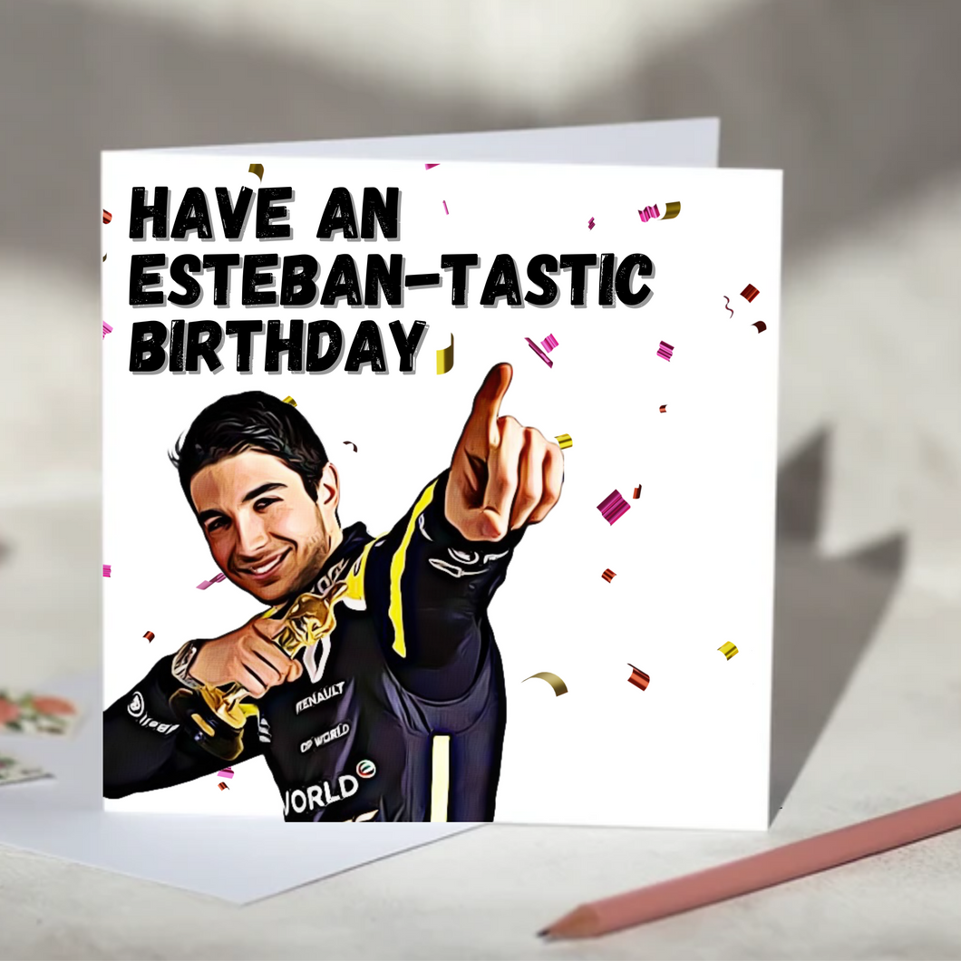 Esteban Ocon Have an Esteban-tastic Birthday F1 Birthday Card