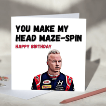 Load image into Gallery viewer, You Make My Head Maze-spin Nikita Mazepin F1 Card
