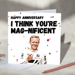 I think you're magnificent Kevin Magnussen F1 Card